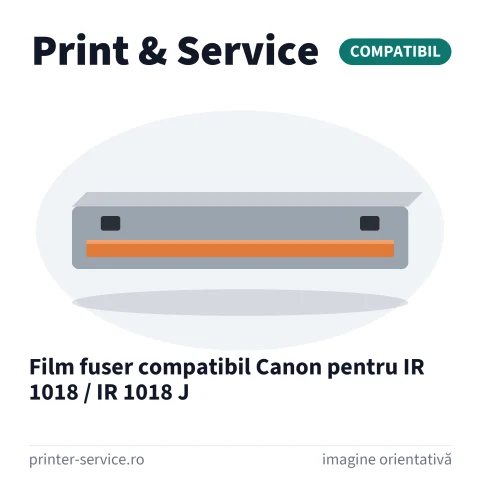 Film fuser compatibil Canon pentru IR 1018 / IR 1018 J