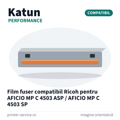 Film fuser compatibil Ricoh pentru AFICIO MP C 4503 ASP / AFICIO MP C 4503 SP (Katun Performance)