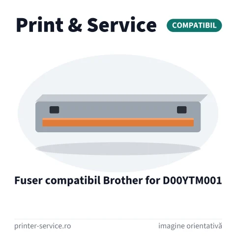 Fuser compatibil Brother for D00YTM001