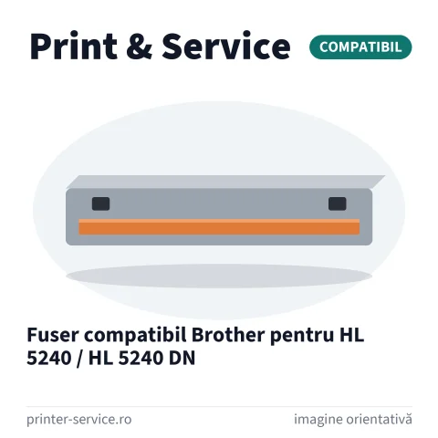 Fuser compatibil Brother pentru HL 5240 / HL 5240 DN