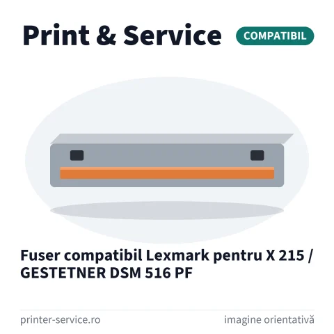 Fuser compatibil Lexmark pentru X 215 / GESTETNER DSM 516 PF