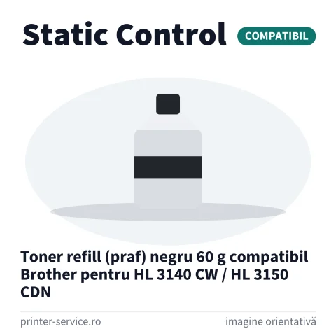 Toner refill (praf) negru 60 g compatibil Brother pentru HL 3140 CW / HL 3150 CDN (Static Control)