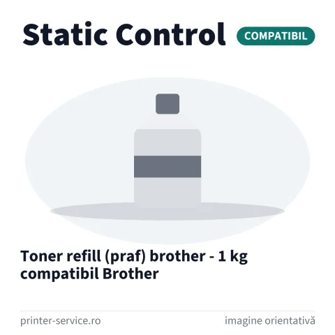 Toner refill (praf) brother - 1 kg compatibil Brother (Static Control)